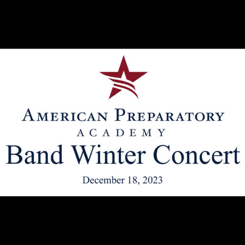 American Prep Winter Band Concert Dec 2023